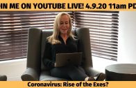 Coronavirus—Rise of the ‘Exes?’ @Susan Winter
